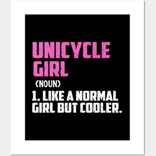 Unicycle Girl Like A Normal Girl But Cooler Posters and Art